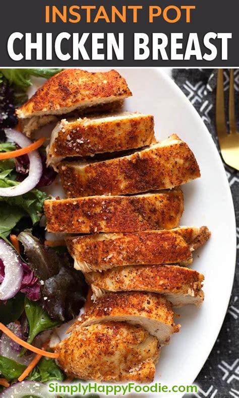 instant pot chicken breast simply happy foodie