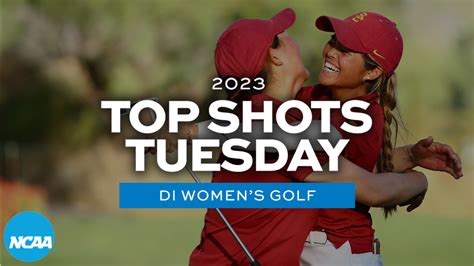 Best shots on Tuesday from 2023 DI women's golf championship | NCAA.com