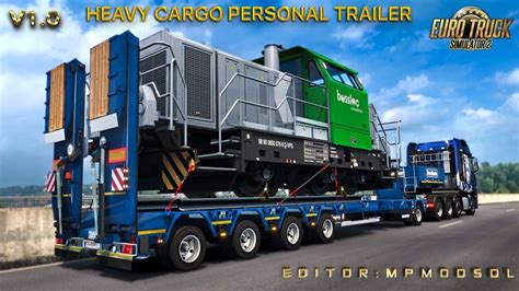 Ets Heavy Cargo Personal Trailer Mod V For Ets Multiplayer V