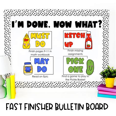 Im Done Now What Fast Finishers Bulletin Board Classroom Decor