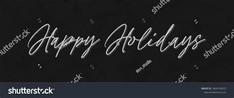 Happy Holidays Handwriting Lettering Calligraphy White Stock Vector