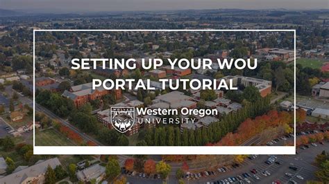 Setting Up Your Wou Portal Western Oregon University Youtube