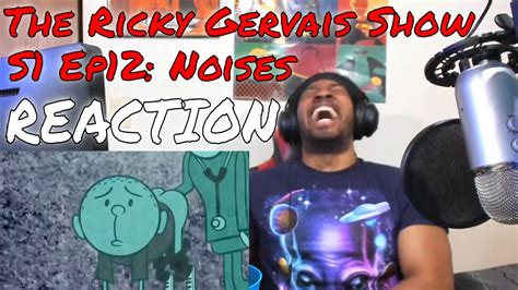 The Ricky Gervais Show S 1 Ep 12 Noises REACTION DaVinci REACTS