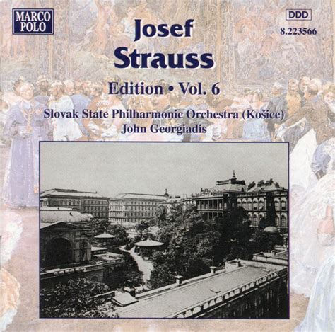 Josef Strauss John Georgiadis Slovak State Philharmonic Orchestra