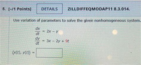 Solved Consider The Following Nonhomogeneous System