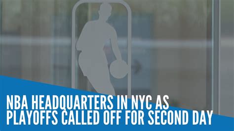 Nba Headquarters In Nyc As Playoffs Called Off For Second Day Youtube