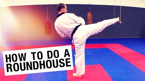 How To Do A Roundhouse Kick Taekwondo Tutorial YouTube