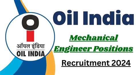 Oil India Recruitment For Mechanical Engineer Positions