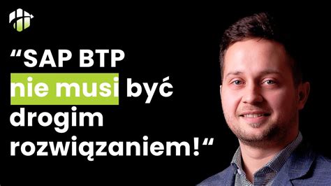 Czym Jest Business Technology Platform Btp Cz Youtube