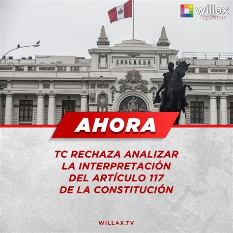 Willax Televisión on Twitter Ahora En otro momento el TC admitió