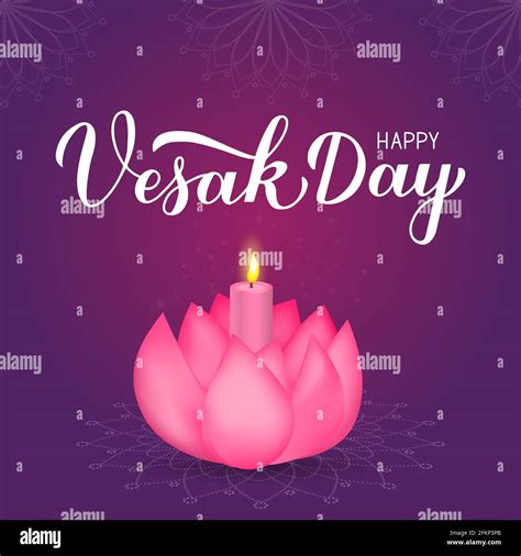 Happy Vesak Day Calligraphy Hand Lettering And Lotus Flower With Candle