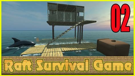 Raft Survival Game First Look Part 02 Building Second Floor Youtube