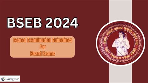 Bseb Issued Examination Guidelines For Board Exams 2024 Details Here