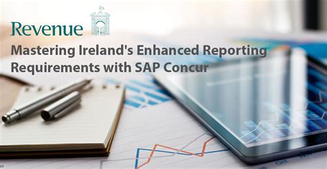 Mastering Ireland S Enhanced Reporting Requirements With Sap Concur