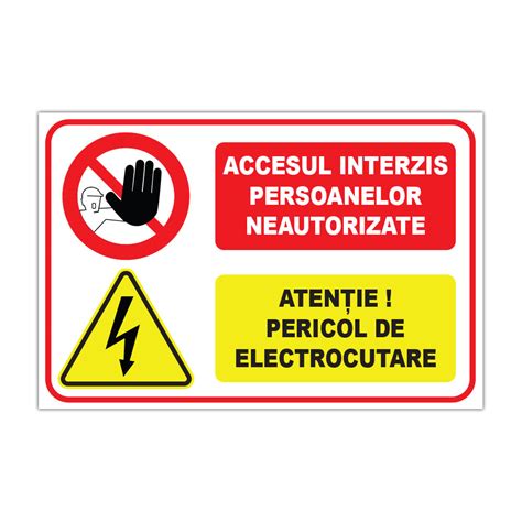 Indicator Combinat Accesul Interzis Persoanelor Neautorizate