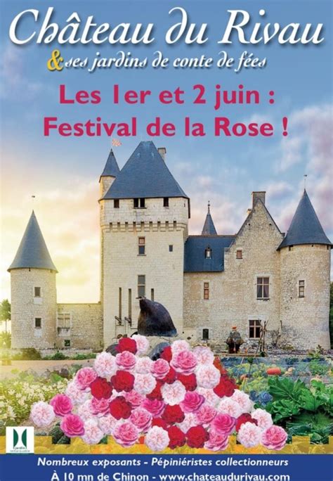 Le Festival De La Rose Au Ch Teau Du Rivau Val De Loire Travel