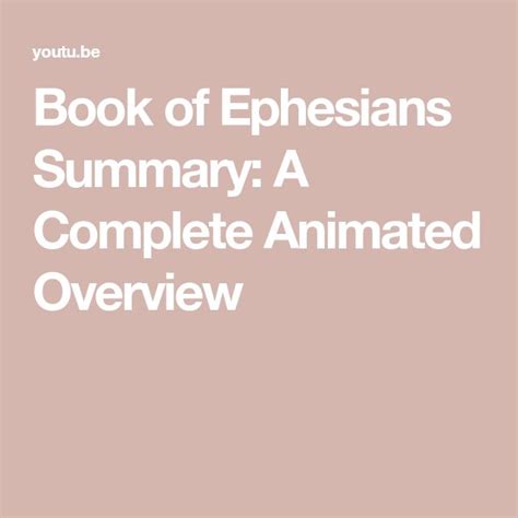 Book of Ephesians Summary: A Complete Animated Overview | Book of ...