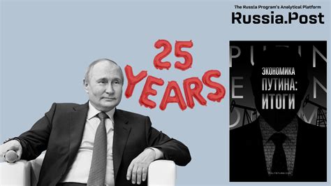 The Putin Era: Seven Factors Driving Russia’s Economy Over the Last 25 ...