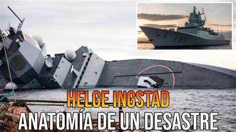 Noruega Pierde El De Su Fuerza De Fragatas Hundimiento Del Helge