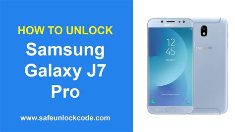 How To Unlock Samsung Galaxy J7 Pro Safeunlockcode Youtube