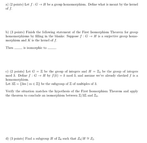 Solved A 2 Points Let Fg→h Be A Group Homomorphism