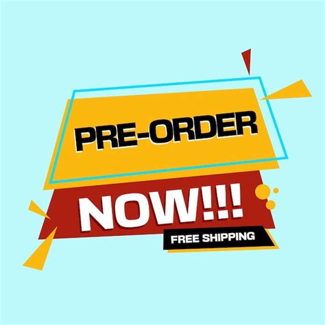 Premium Vector Pre Order Now With Free Shipping