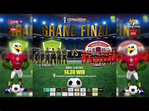 Live Grand Final Turnament Sepak Bola Mandala Perkasa Cup