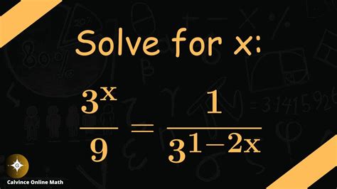 Exponential Equations Step By Step Guide To Solve 3 X 9 1 3 1 2x