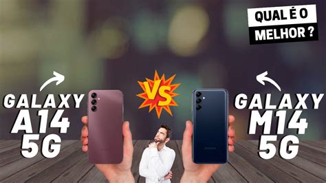 Galaxy A14 5g Vs Galaxy M14 5g Qual é O Melhor Comparativo Youtube