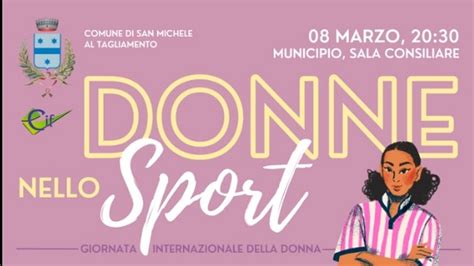 Giornata Delle Donne Nello Sport L Marzo A San Michele Al Tagliamento