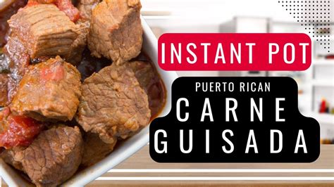 Instant Pot Puerto Rican Carne Guisada Beef Stewed Youtube