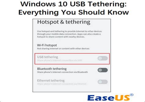 Guide On Windows Usb Tethering Everything You Should Know Easeus