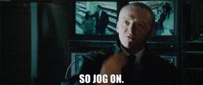 YARN so jog on Hot Fuzz 2007 Video gifs by quotes 953de531 紗