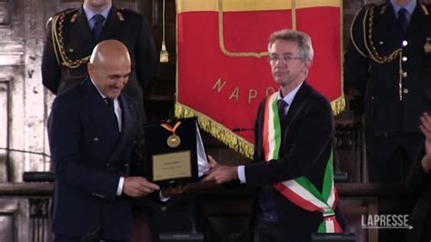 Video Napoli Luciano Spalletti Riceve La Cittadinanza Onoraria Dal