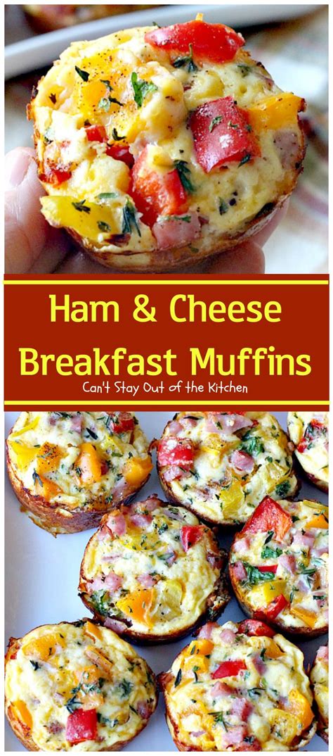 Ham And Cheese Breakfast Muffins Can T Stay Out Of The Kitchen