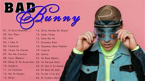 Bad Bunny Las Mejores Canciones Solo Exitos Bad Bunny Exitos