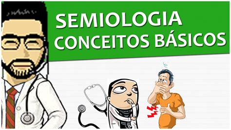 Semiologia 01 Conceitos Básicos Propedêutica Vídeo Aula Youtube