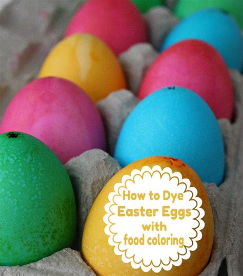 How To Dye Eggs With Food Coloring Skip To My Lou