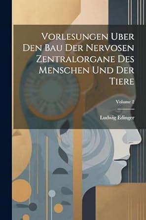 Amazon Fr Vorlesungen Uber Den Bau Der Nervosen Zentralorgane Des