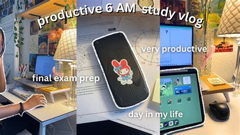 STUDY VLOG 6AM Productive Study Vlog Preparing For Exams Lots Of