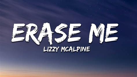 Lizzy McAlpine Erase Me Lyrics YouTube