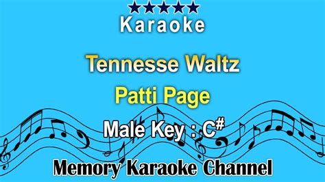 Tennesse Waltz Karaoke Patti Page Male Tone Key C Youtube