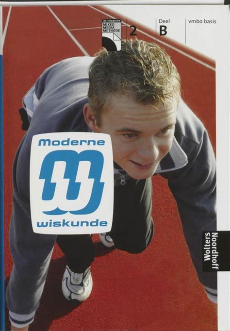 Moderne Wiskunde 2B Vmbo Basis Deel Leerboek 9789001602628 I