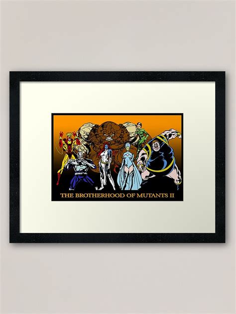 The Brotherhood Of Mutants Ii Framed Art Print For Sale By