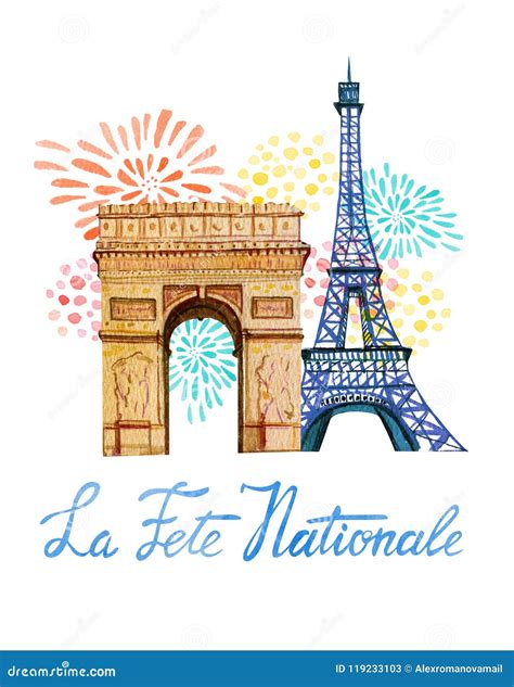 La Fete Nationale. Text `French National Day`. Hand Drawn Watercolor Illustration with Triumphal ...