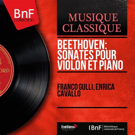 Beethoven Sonates Pour Violon Et Piano Mono Version By Franco Gulli