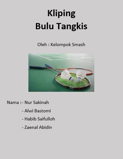 6 Contoh Kliping Bulu Tangkis Sejarah Singkat Teknis Dasar Dan