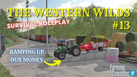 THE WESTERN WILDS 13 Survival Roleplay FS22 PS5 Farming