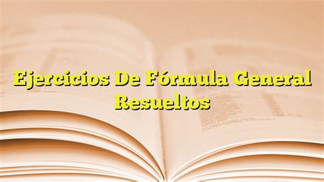 Ejercicios De Fórmula General Resueltos Imagenes Graficos