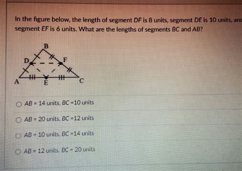 Solved In The Figure Below The Length Of Segment DF Is 8 Units